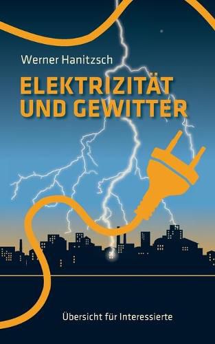 Cover image for Elektrizitat und Gewitter: UEbersicht fur Interessierte