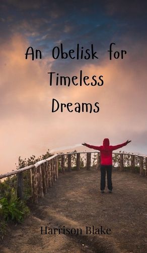 Cover image for An Obelisk for Timeless Dreams