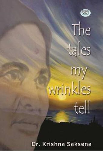 Cover image for The Tales of My Wrinkles Tell