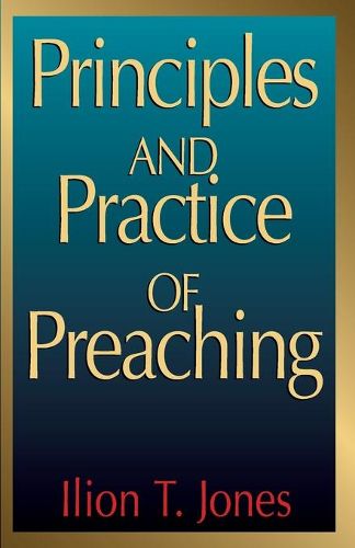 Cover image for Principles and Practice of Preaching