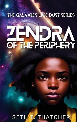 Cover image for Zendra of the Periphery