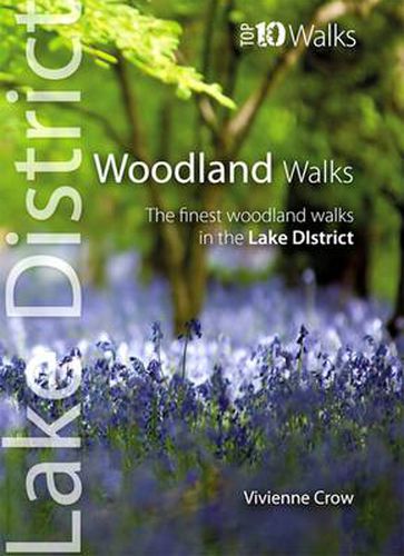 Cover image for Woodland Walks: The Finest Woodland Walks in the Lake District