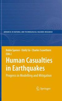 Cover image for Human Casualties in Earthquakes: Progress in Modelling and Mitigation