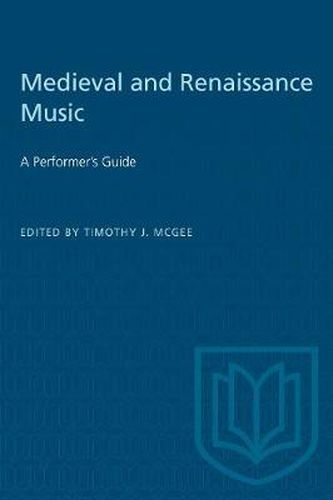 Cover image for Medieval and Renaissance Music: A Performer's Guide