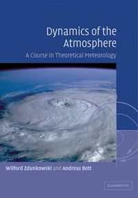 Cover image for Dynamics of the Atmosphere: A Course in Theoretical Meteorology