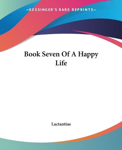 Cover image for Book Seven Of A Happy Life