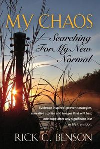 Cover image for My Chaos: Searching for My New Normal