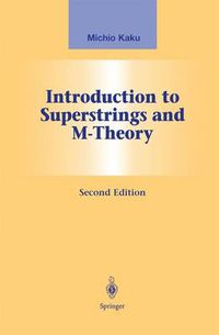Cover image for Introduction to Superstrings and M-Theory