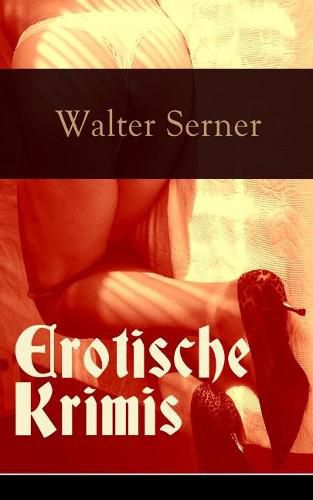 Cover image for Erotische Krimis (Vollst ndige Ausgaben)