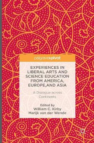 Cover image for Experiences in Liberal Arts and Science Education from America, Europe, and Asia: A Dialogue across Continents