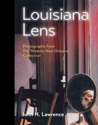 Cover image for Louisiana Lens