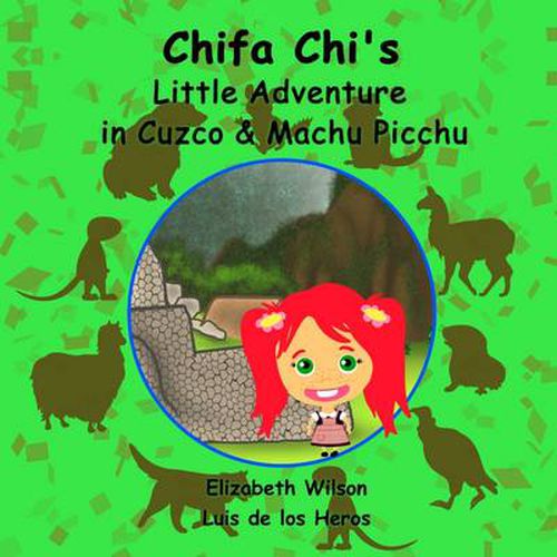 Cover image for Chifa Chi's Little Adventure in Cuzco & Machu Picchu