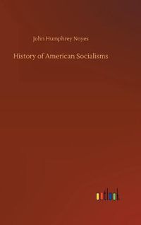 Cover image for History of American Socialisms