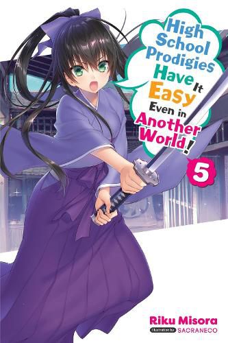 Cover image for High School Prodigies Have It Easy Even in Another World!, Vol. 5 (light novel)