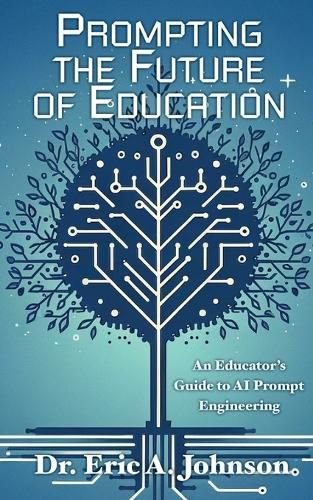 Cover image for Prompting the Future of Education