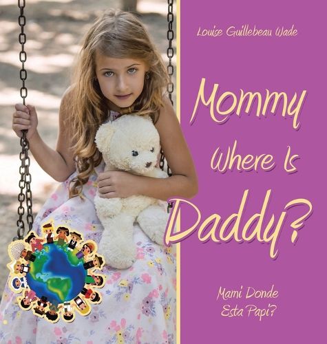 Cover image for Mommy Where Is Daddy?/Mami Donde Esta Papi?