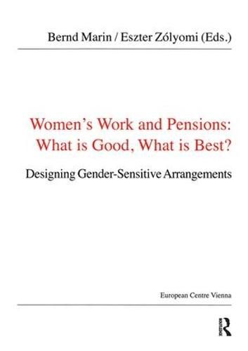 Cover image for Women's Work and Pensions: What is Good, What is Best?: Designing Gender-Sensitive Arrangements