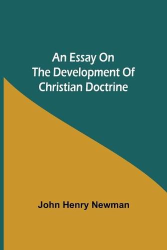 Cover image for An Essay on the Development of Christian Doctrine