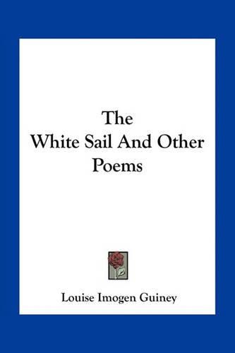 The White Sail and Other Poems