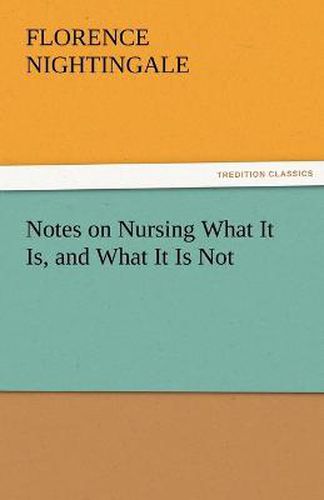 Cover image for Notes on Nursing What It Is, and What It Is Not