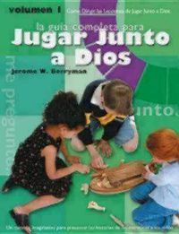 Cover image for Jugar Junto a Dios Volumen 1