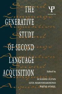 Cover image for The Generative Study of Second Language Acquisition
