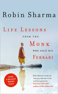 Cover image for Life Lessons from the Monk Who Sold His Ferrari