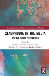 Cover image for Xenophobia in the Media