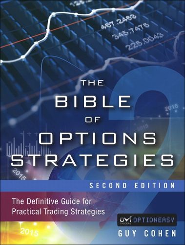 Cover image for Bible of Options Strategies, The: The Definitive Guide for Practical Trading Strategies