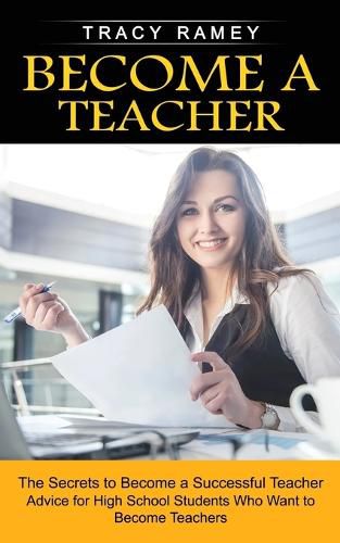 Cover image for Become a Teacher