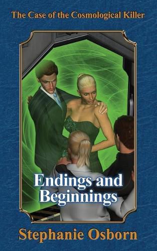 Cover image for The Case of the Cosmological Killer: Endings and Beginnings