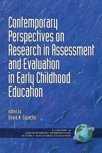 Cover image for Contemporary Perspectives on Research in Assessment and Evaluation in Early Childhood Education