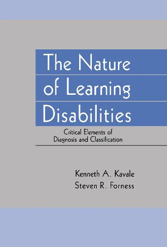 Cover image for The Nature of Learning Disabilities: Critical Elements of Diagnosis and Classification