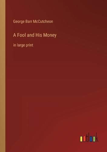 Cover image for A Fool and His Money