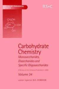 Cover image for Carbohydrate Chemistry: Volume 34