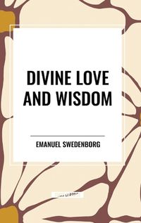 Cover image for Divine Love and Wisdom