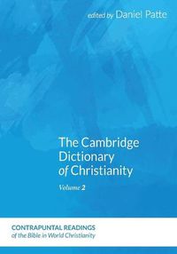 Cover image for The Cambridge Dictionary of Christianity, Volume Two