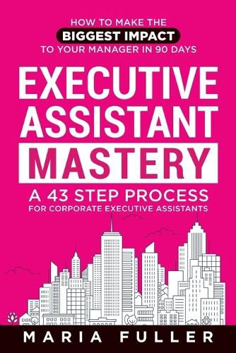 Cover image for Executive Assistant Mastery