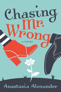 Cover image for Chasing Mr. Wrong