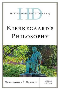 Cover image for Historical Dictionary of Kierkegaard's Philosophy