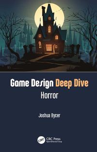 Cover image for Game Design Deep Dive: Horror