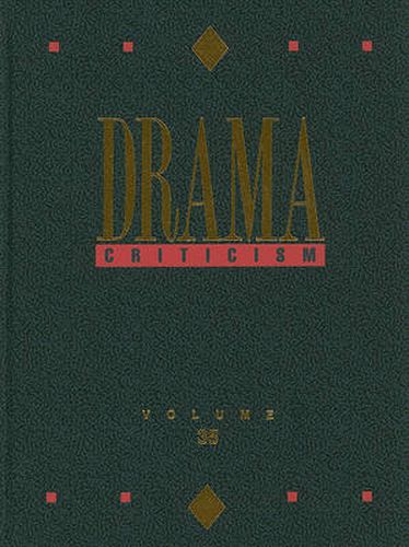 Cover image for Drama Criticism: Excerpts from Criticism of the Most Significant and Widely Studied Dramatic Works