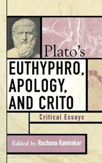 Cover image for Plato's Euthyphro, Apology, and Crito: Critical Essays