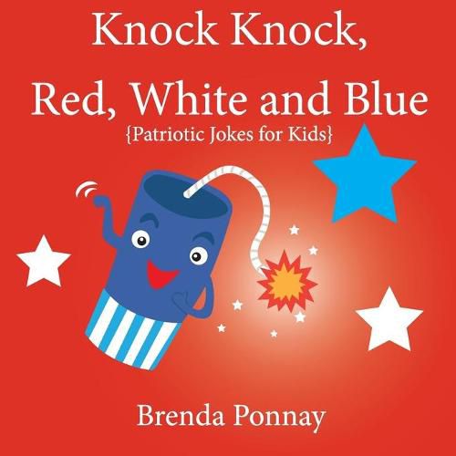 Cover image for Knock Knock, Red, White, and Blue!