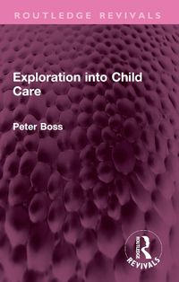 Cover image for Exploration into Child Care