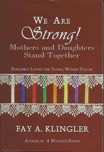 Cover image for We Are Strong!: Mothers and Daughters Stand Together