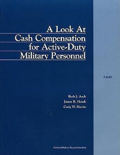 Cover image for A Look at Cash Compensation for Active-duty Military Personnel