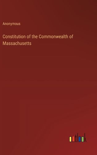 Constitution of the Commonwealth of Massachusetts