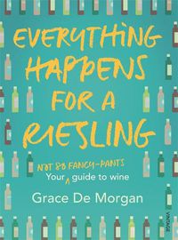 Cover image for Everything Happens for a Riesling