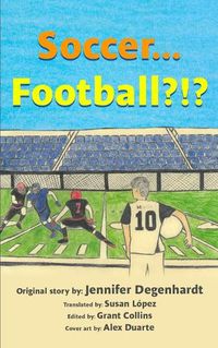 Cover image for Soccer...Football?!?